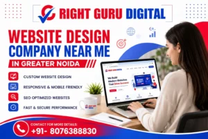 Right Guru Digital is the best Website Design Company in Greater Noida